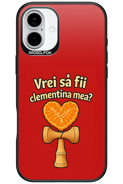 Vrei Sa Fil Clementina Mea 2.0 - Apple iPhone 16 Plus