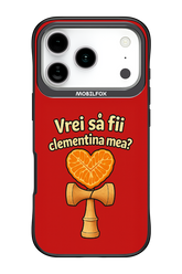 Vrei Sa Fil Clementina Mea 2.0 - Apple iPhone 17 Pro