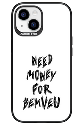 Need Money For Bemveu Black - Apple iPhone 15