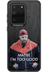 Too Good - Samsung Galaxy S20 Ultra 5G