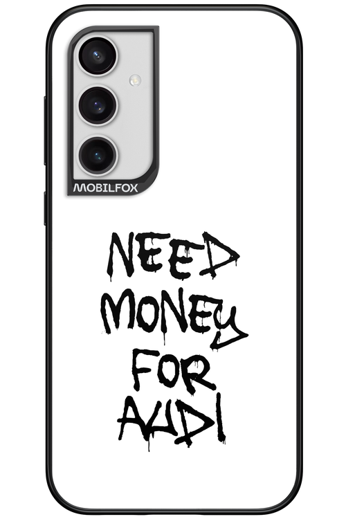 Need Money For Audi Black - Samsung Galaxy S23 FE