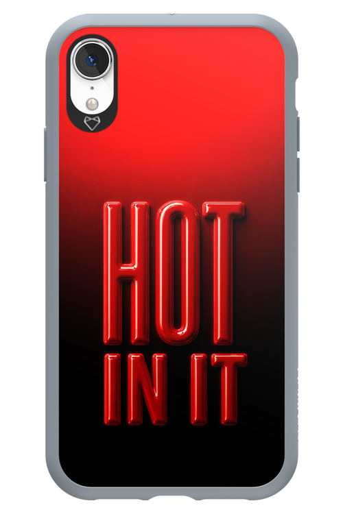 Hot in it 2.0 - Apple iPhone XR
