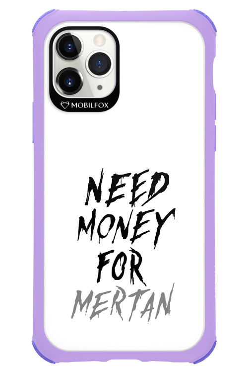 Need Money For Mertan - Apple iPhone 11 Pro