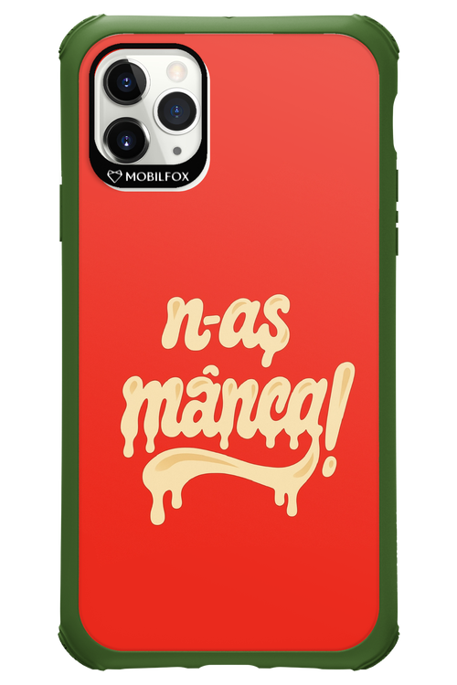 N-AȘ MÂNCA - Apple iPhone 11 Pro Max