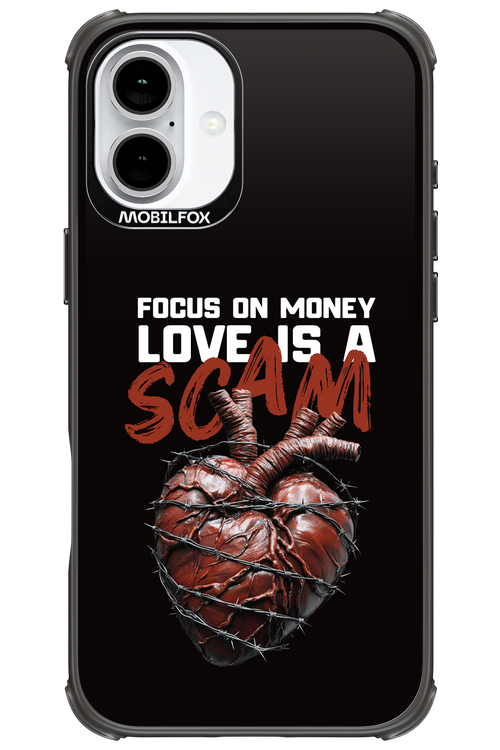 Focus on money, love is a scam 2.0 - Apple iPhone 16 Plus