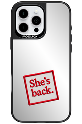 She's Back Mirror - Apple iPhone 16 Pro Max