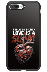 Focus on money, love is a scam - Apple iPhone 8 Plus