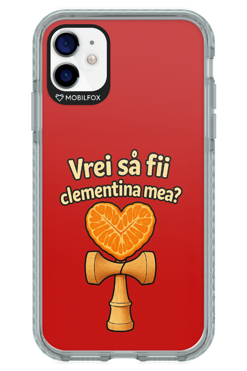 Vrei Sa Fil Clementina Mea 2.0 - Apple iPhone 11