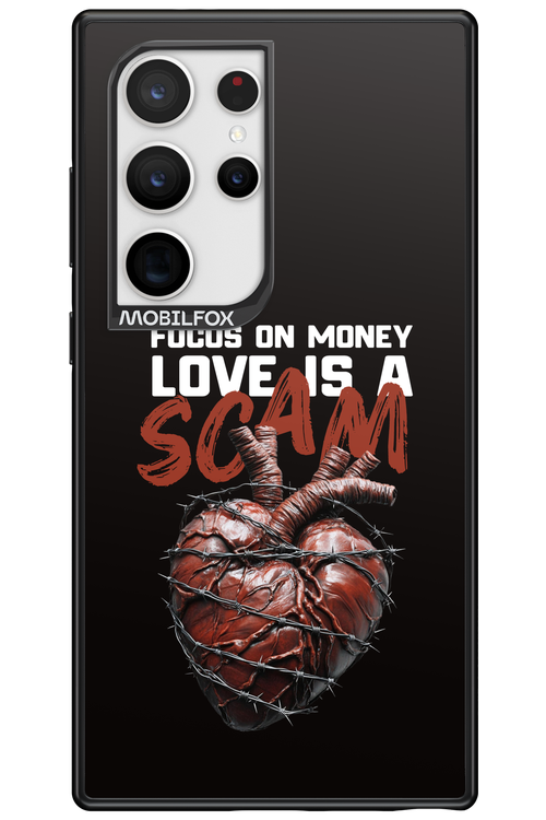 Focus on money, love is a scam - Samsung Galaxy S24 Ultra