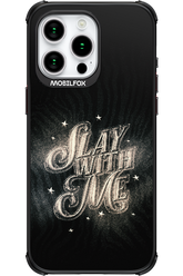 Slay with Me - Apple iPhone 15 Pro Max