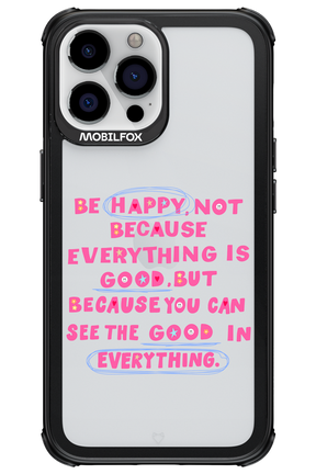 Be Happy - Apple iPhone 13 Pro Max