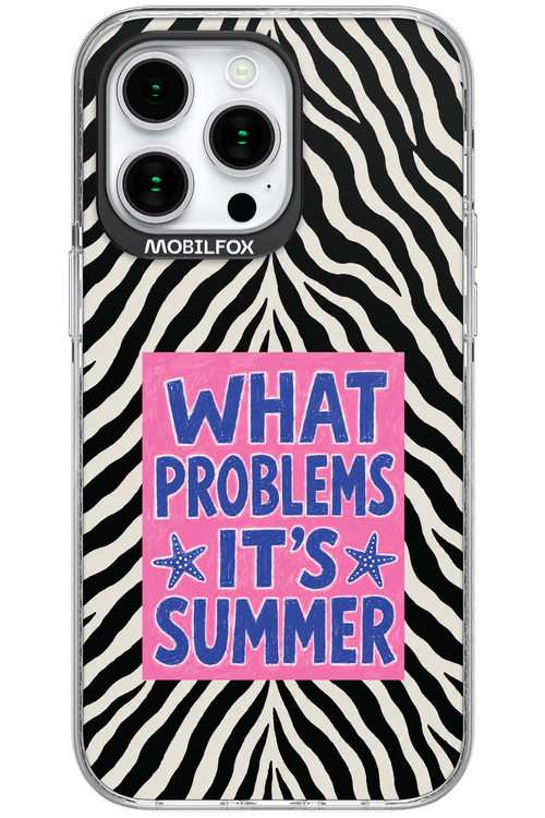 WHAT PROBLEM ITS SUMMER 2.0 - Apple iPhone 15 Pro Max