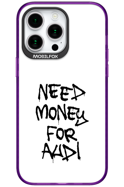 Need Money For Audi Black - Apple iPhone 15 Pro Max