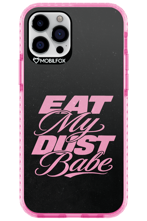 Eat My Dust 2.0 - Apple iPhone 12 Pro