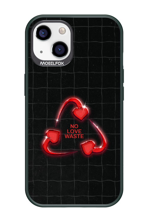 No Love Waste 2.0 - Apple iPhone 13