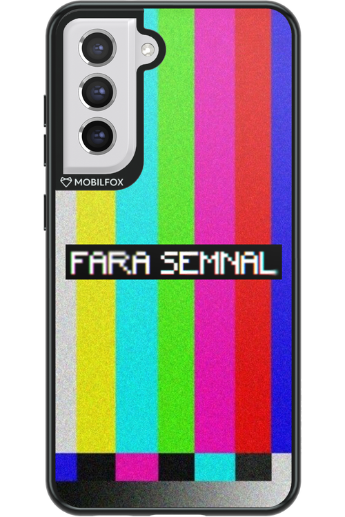 FĂRĂ SEMNAL 2.0 - Samsung Galaxy S21 FE