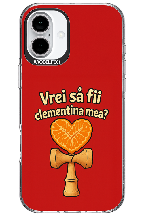Vrei Sa Fil Clementina Mea 2.0 - Apple iPhone 16 Plus