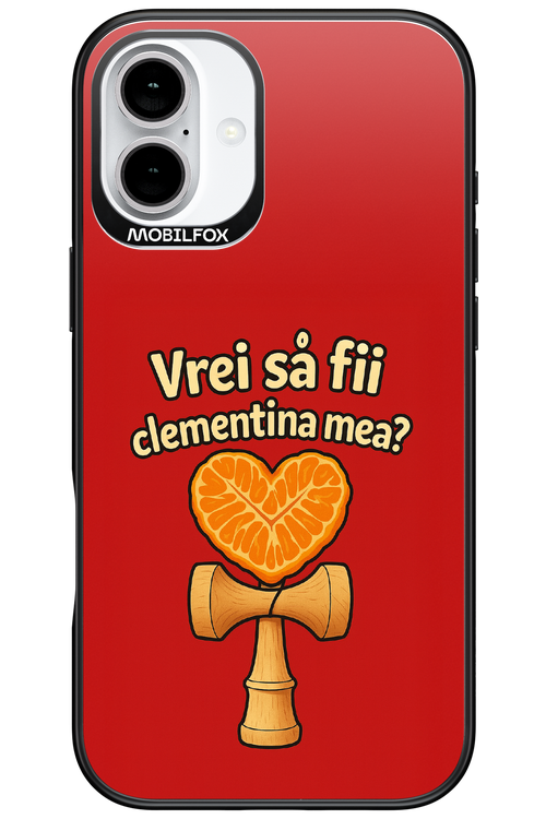 Vrei Sa Fil Clementina Mea 2.0 - Apple iPhone 16 Plus