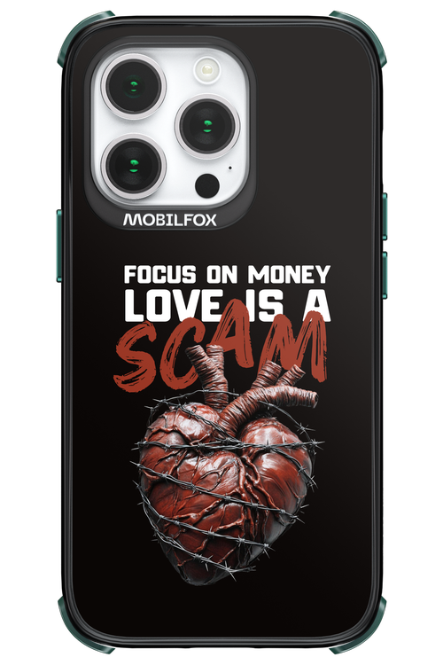 Focus on money, love is a scam - Apple iPhone 14 Pro