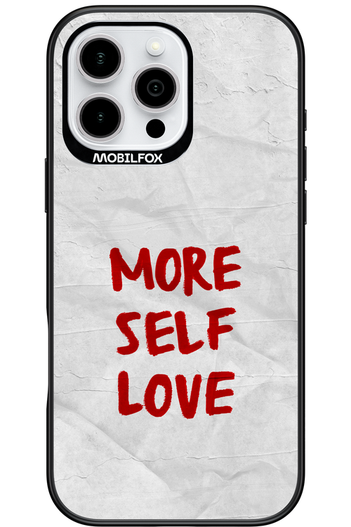 More Self Love - Apple iPhone 16 Pro Max