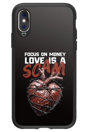 Focus on money, love is a scam - Apple iPhone XS