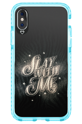 Slay with Me - Apple iPhone X
