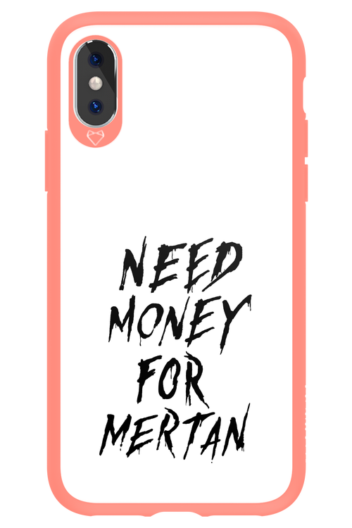 Need Money For Mertan Black - Apple iPhone X