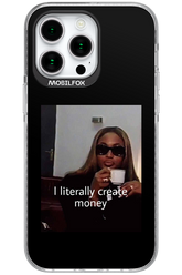 I literally create money - Apple iPhone 15 Pro Max