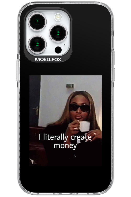 I literally create money - Apple iPhone 15 Pro Max