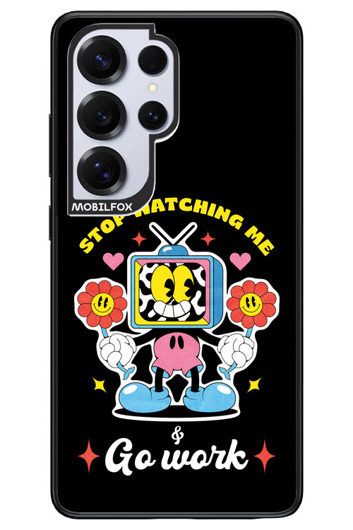 stop watching me 2.0 - Samsung S25 Ultra