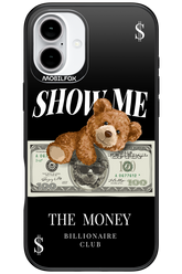 Show Me The Money 2.0 - Apple iPhone 16 Plus