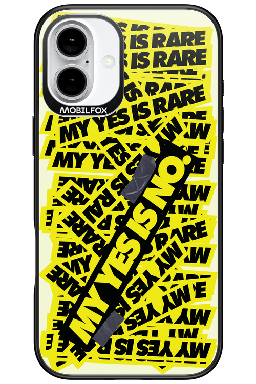My yes is no 2.0 - Apple iPhone 16 Plus