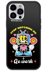 stop watching me 2.0 - Apple iPhone 13 Pro Max