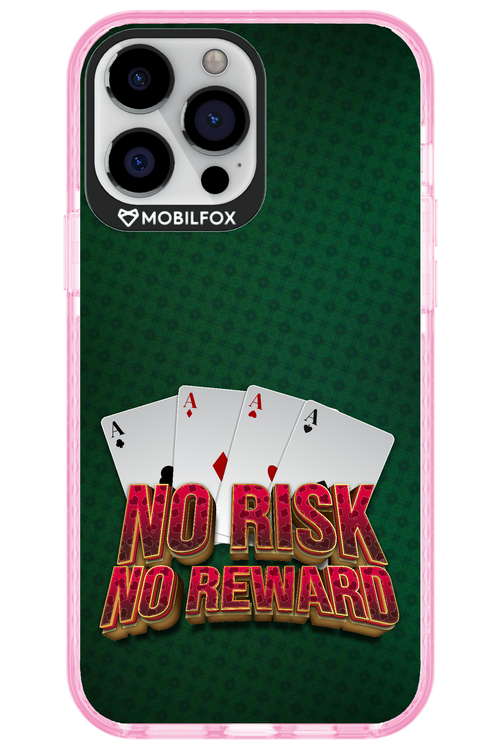 No Risk No Reward - Apple iPhone 13 Pro Max