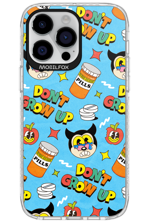 don_t grow up 2.0 - Apple iPhone 14 Pro Max