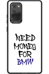 Need Money For BMW - Samsung Galaxy Note 20