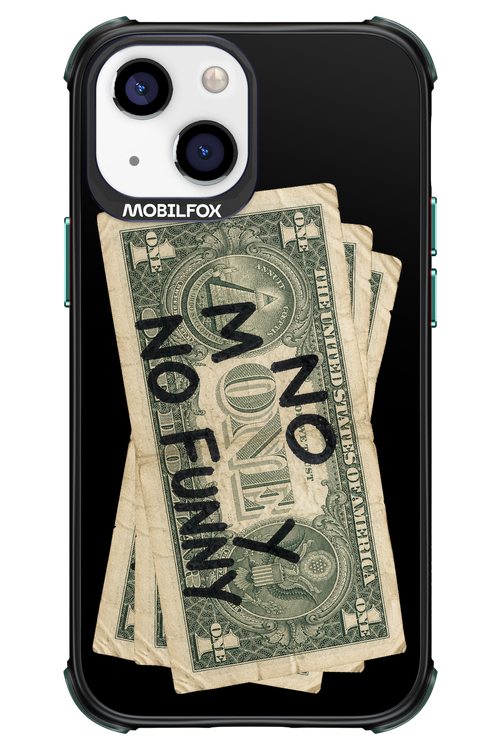 No Money No Funny 2.0 - Apple iPhone 13 Mini