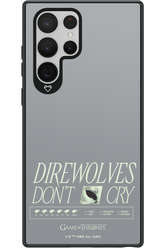 Direwolves Don’t Cry - Samsung Galaxy S22 Ultra