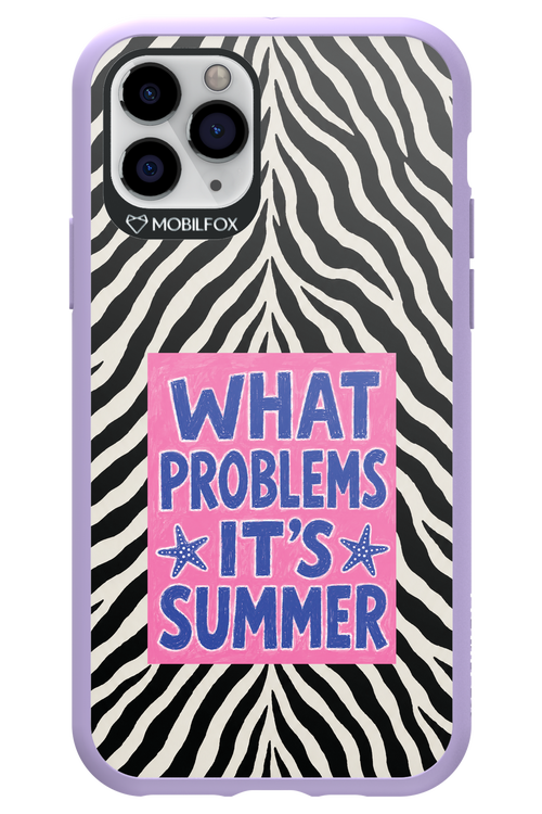 WHAT PROBLEM ITS SUMMER 2.0 - Apple iPhone 11 Pro