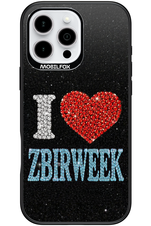 I LOVE ZBIRWEEK 2.0 - Apple iPhone 16 Pro Max