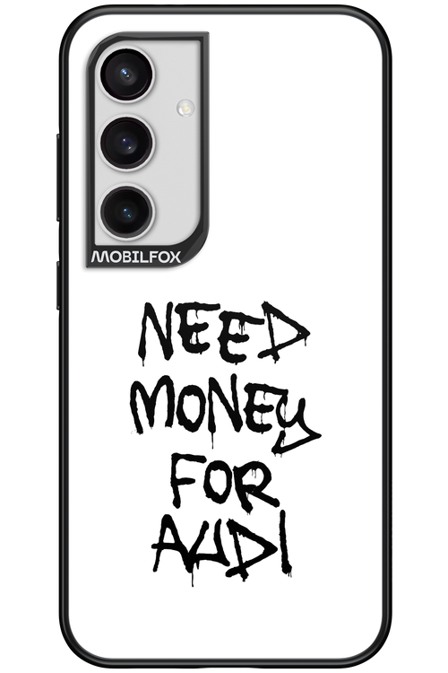 Need Money For Audi Black - Samsung Galaxy S24