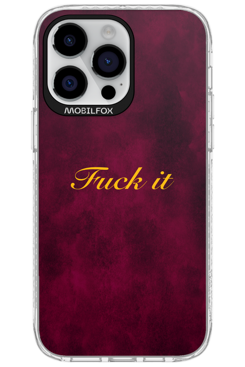 Fuck Itt - Apple iPhone 14 Pro Max