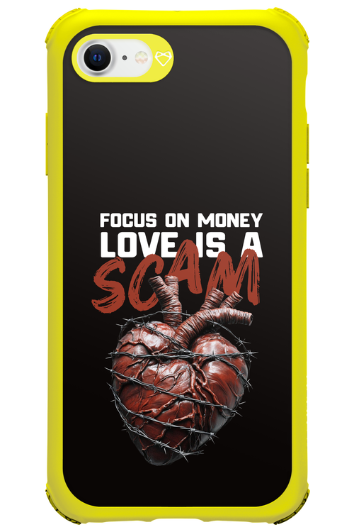 Focus on money, love is a scam - Apple iPhone 7