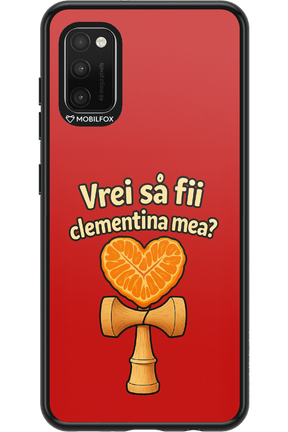 Vrei Sa Fil Clementina Mea 2.0 - Samsung Galaxy A41