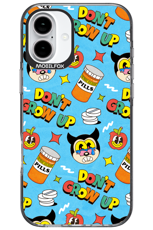 don_t grow up 2.0 - Apple iPhone 16 Plus