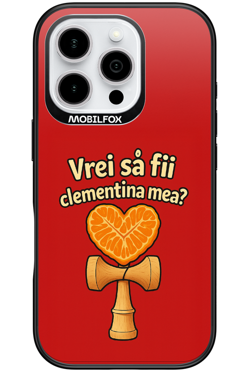 Vrei Sa Fil Clementina Mea 2.0 - Apple iPhone 16 Pro