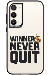 Winners Never Quit - Samsung Galaxy S23 Plus