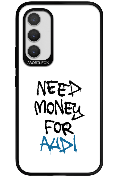 Need Money For Audi - Samsung Galaxy A34