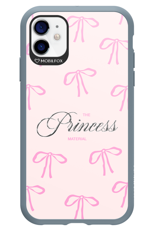 Princess Material - Apple iPhone 11