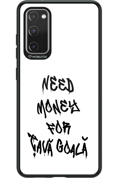 Need Money For Tava Black - Samsung Galaxy S20 FE